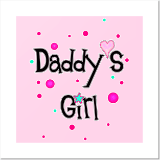 Daddy's Girl (Glitter) Posters and Art